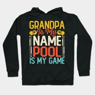 Grandpa Is My Name Pool Is My Game T shirt For Women Man Hoodie